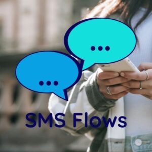 SMS Flows