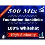 500 MIX FOUNDATION BACKLINKS 100% WHITEHAT