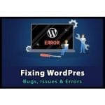 Fixing wordpress bugs and issue and errors
