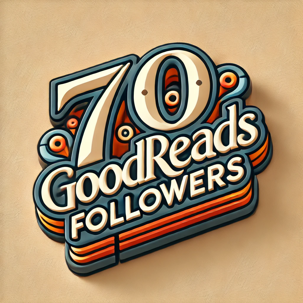 70 Goodreads Followers