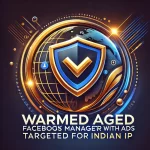 Warmed Aged Facebook accounts with BM for Ads, IP-Indian