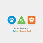 Index the site in: Baidu, Sogou, 360