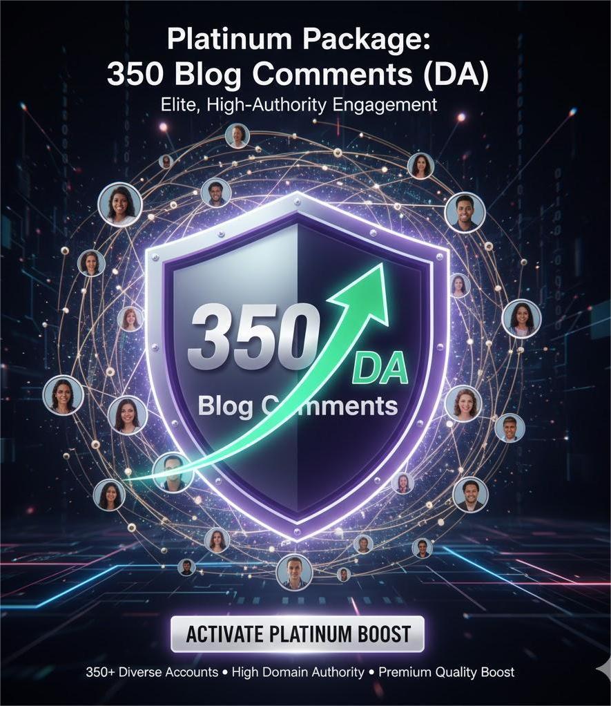 Platinum Package: 350 Blog Comments (DA)