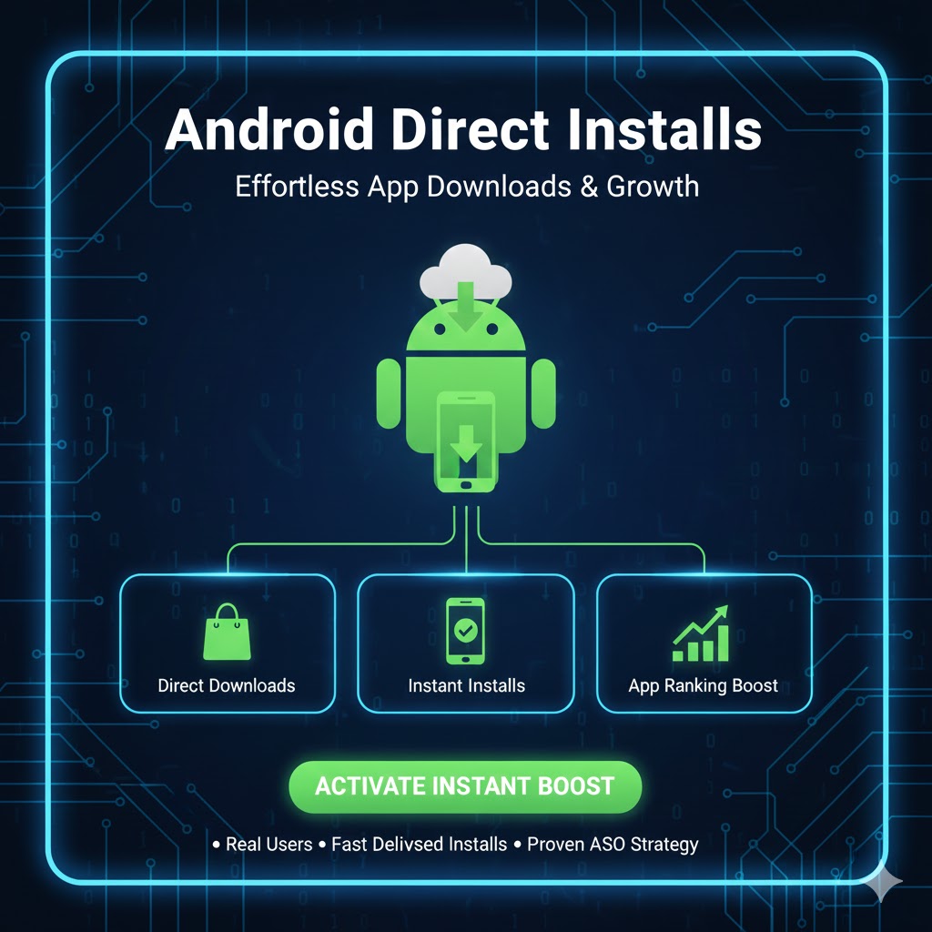 Android Direct Installs