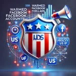 Warmed Facebook accounts for Ads US ip