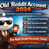 Old Reddit Acc 2024