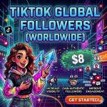 buy tiktok global followers worldwide